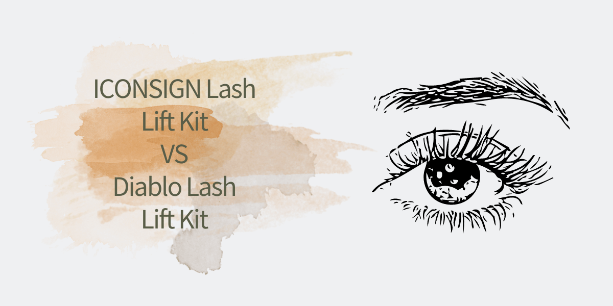 ICONSIGN Lash Lift Kit VS Diablo Lash Lift Kit - Which One Is Best