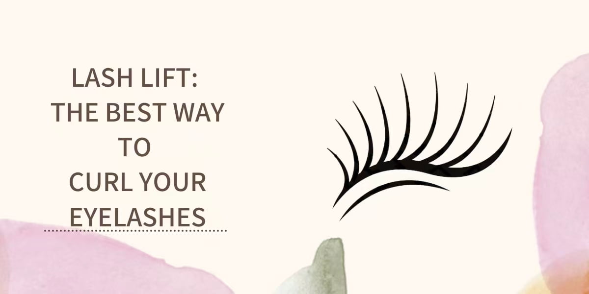 Lash Lift The Best Way To Curl Your Eyelashes